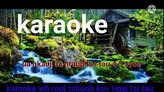 karaoke wb rooj tshoob kuv npaj tsi tau 2022