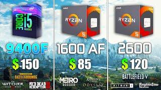 Ryzen 5 1600 AF vs Ryzen 5 2600 vs i5 9400F Test in 8 Games