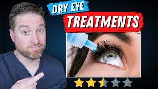 Top Dry Eye Treatments Ranked