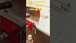 Trik sambung pipa PVC model siku 