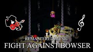 Super Mario RPG Remastered Music - Fight Against Bowser By Miguexe Music