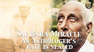 An Astrologers Fate is Sealed  Sai Baba Miracle