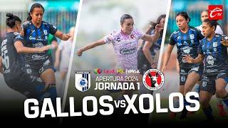 EN VIVO XOLOS VS GALLOS  JORNADA 1  LIGA MX FEMENIL  CALIENTE TV