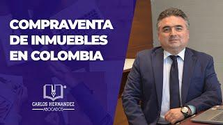 COMPRAVENTA DE INMUEBLES EN COLOMBIA