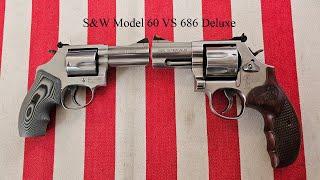 Smith & Wesson Model 60 VS 686 Deluxe