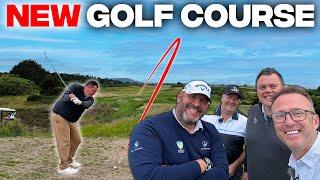 We play a BRAND NEW links golf course in SCOTLAND