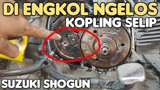 Penyebab engkolanselahan shogun ngelos kopling selip..