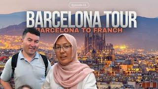 Barcelona Vlog Tour & Barcelona to France RoadTrip  SE02 EP21