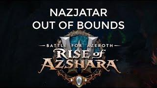 Exploration Guide Nazjatar Out of Bounds Rise of Azshara PTR