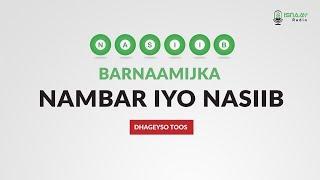 Barnaamijka Nambar Iyo Nasiib Ee Isnaay Radio #Qamiis 27-06-2024