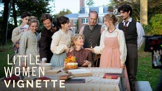 LITTLE WOMEN Vignette - Behind-The-Scenes