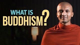 What is Buddhism?  Buddhism In English