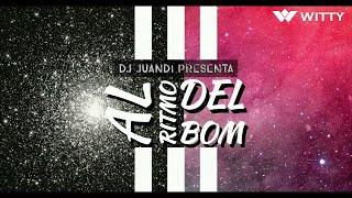 GUARACHA 2022AL RITMO DEL BOM DJ JUANDI Guaracha Tribal house y Aleteo ORIGINAL MIX