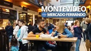 COMER BIEN EN MONTEVIDEO. MERCADO FERRANDO ESTÁ INCREIBLE CENTRO GASTRONÓMICO 2019