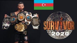 Survivor 2020de Azerbaycanlı dövüşçü  Parviz Abdullayev