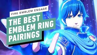 Fire Emblem Engage The Best Emblem Ring Pairings