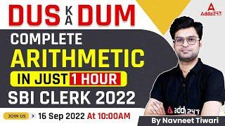 SBI CLERK 2022  Complete Arithmetic in Just One Hour  Maths By Navneet Tiwari