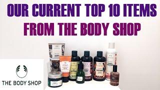 OUR TOP 10 ITEMS FROM THE BODY SHOPTHE BODY SHOP FAVOURITES