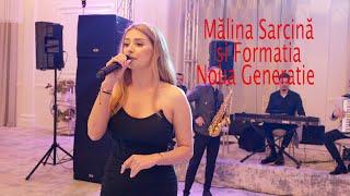 Mălina Sarcină LIVE si Formatia Noua Generatie