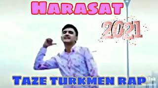 HARASAT turkmen rap #2021