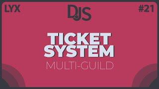 Ticket System Part 2  Discord.JS Series  #21