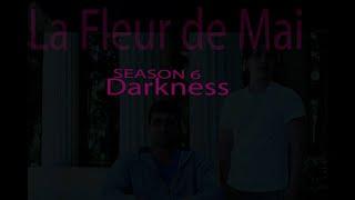 GAY Web Series LFDM S6 - DARKNESS - LGBT Theme Series