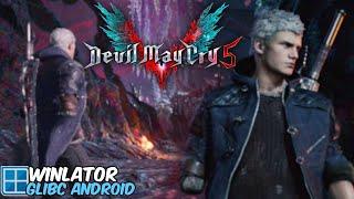 Devil May Cry 5 Vergil on Winlator 7.1.3 Glibc Android Gameplay Test Snapdragon 778G Settings