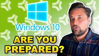 Windows 10 End of Support What You Need to Do Now