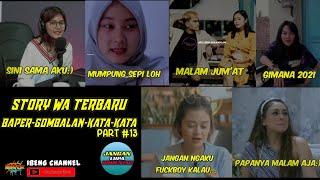 KUMPULAN STORY WA LUCU-BAPER-GOMBALAN TERBARU COCOFUN IBENG CHANNEL