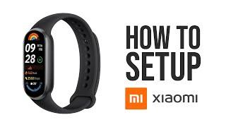 Xiaomi Mi Band 9 - How to PairConnectSetup With Android or iPhone Smartphone