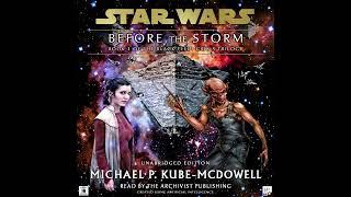 Star Wars 16 ABY Black Fleet Crisis Vol. 1 - BEFORE THE STORM FULL UNABRIDGED Audiobook