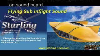 Flying Sub Engine Sound effect by Starling Technologies