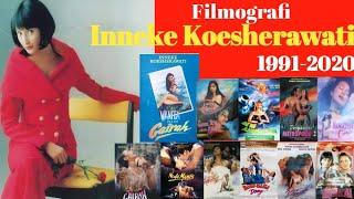 Inneke Koesherawati_Daftar Film Filmografi 1991-2020