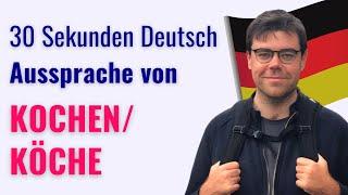 KOCHEN vs. KÖCHE  Deutsche Aussprache A1 A2 B1 B2