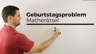 Das Geburtstagsproblem Interessantes aus der Wahrscheinlichkeit Matherätsel  Mathe by Daniel Jung