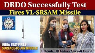 DRDO Successfully Test Fires VL-SRSAM Missile - Pakistani Reaction Ribaha Imran