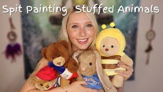 ASMR Spit Painting  Stuffed Animals 