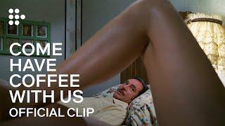 Alberto Lattuadas COME HAVE COFFEE WITH US  Official Clip  MUBI