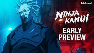 EARLY PREVIEW Ninja Kamui  adult swim