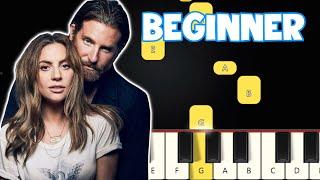 Shallow - Lady Gaga & Bradley Cooper  Beginner Piano Tutorial  Easy Piano