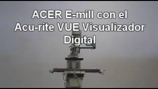 ACER E-Mill con el Acu-rite VUE Visualizador Digital