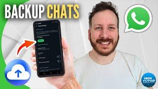 How To Backup Whatsapp Messages