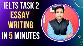 IELTS TASK 2 ESSAY WRITING IN 5 MINUTES ONLY BY ASAD YAQUB