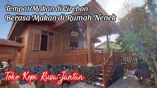 Tempat Makan Klasik dan Unik  Tempat Makan Baru di Cirebon