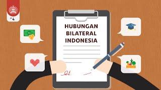 Diplomasi 101 Ep 4 Hubungan Bilateral Indonesia