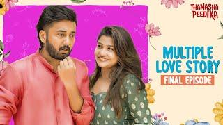 Multiple Love Story  Final Episode  Malayalam Romantic Webseries  Thamashapeedika