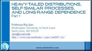 Heavy-Tailed DistributionsSelf-Similar Processes and Long-Range Dependence Part 1