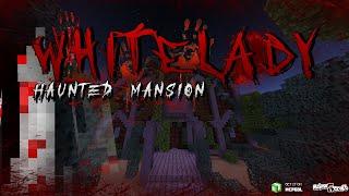 WhiteLady Haunted Mansion Official Trailer Minecraft Horror Map for MCPE