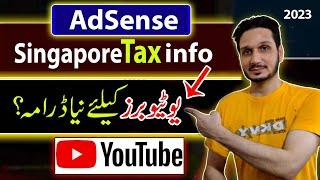 Singapore Tax info on AdSense  AdSense For YouTube