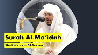 Surah Al-Maidah5111-120  Sheikh Yasser Al-Dosary